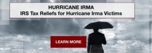 IRS Tax Relief for Hurricane Irma Victims