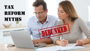 Myths Misconceptions and Tax Reform Taxbusters for 2019